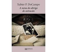 A nena do abrigo de astracán (EDICIÓN LITERARIA - NARRATIVA)