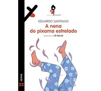 A nena do pixama estrelado (INFANTIL E XUVENIL - MERLÍN - De 11 anos en diante)