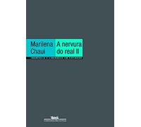 A Nervura do Real II. Imanência e Liberdade em Espinosa. Liberdade - Volume II (Em Portuguese do Brasil)