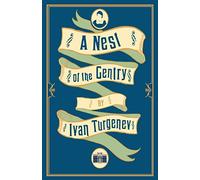 A Nest Of Gentry: Ivan Turgenev