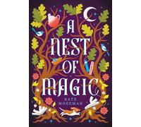 A Nest of Magic: A Sapphic Cozy Fantasy