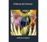 A Névoa Do Charuto (ebook)