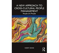 A New Approach to Cross-Cultural People Management: People are People