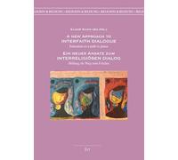 A New Approach to Interfaith Dialogue: Education as a Path to Peace: 13