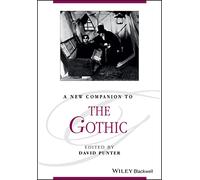 A New Companion to The Gothic: 179 (Blackwell Companions to Literature and Culture)