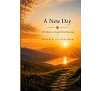 A New Day: 101 Quotes to Inspire Every Morning (Words of Life)