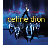 A New Day... Live in Las Vegas by Celine Dion (2004-06-14)