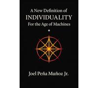 A New Definition of Individuality For the Age of Machines
