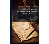 A New English Grammar, by A. Allen and J. Cornwell