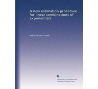 A new estimation procedure for linear combinations of exponentials