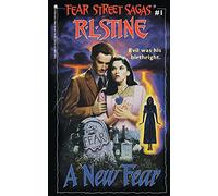 A New Fear: Volume 1: No 1 (Fear Street Saga)