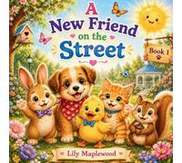 A New Friend on the Street: A New Friend on the Street: 1 (Sunny Paws Club)