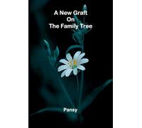 A new graft on the family tree