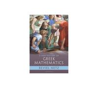 A New History of Greek Mathematics – Cambridge University Press