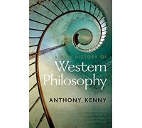 A New History of Western Philosophy: In Four Parts: .