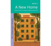 A New Home: Bilingual Brazilian Portuguese-English Stories for Kids: 1 (The 52 Story Method - Independent Reading (B2+))