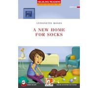 A new home for socks. Helbling Readers Red Series. Livello 1 (A1). Con E-zone. Con File audio per il download