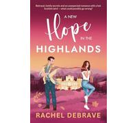 A New Hope in the Highlands: Book 1 of the Haddon House Series (Highland Hearts: The Haddon House Duets)