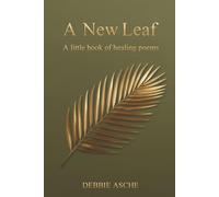 A New Leaf: A Little Book of Healing Poems