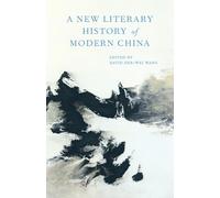 A New Literary History of Modern China