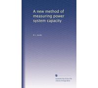 A new method of measuring power system capacity