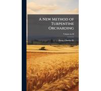 A New Method of Turpentine Orcharding