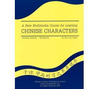 A New Multimedia Course for Learning Chinese Characters: Workbook