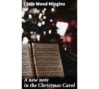A New Note in the Christmas Carol