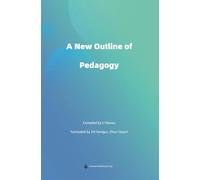 A NEW OUTLINE OF PEDAGOGY