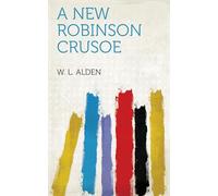 A NEW ROBINSON CRUSOE