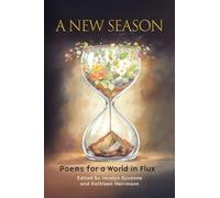 A New Season: Poems for a World in Flux