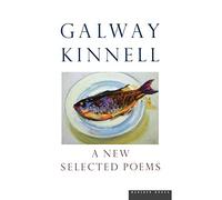 A New Selected Poems--Kinnell Pa