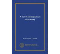 A new Shakespearean dictionary