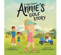 A New Sport: Annie's Golf Story