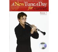 A new tune a day for clarinet: Clarinet - Book 1