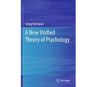 A New Unified Theory of Psychology
