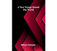 A New Voyage Round the World