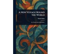 A New Voyage Round the World