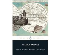 A New Voyage Round the World: William Dampier