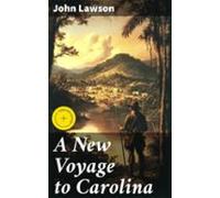 A New Voyage To Carolina (ebook)