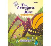 A New Whole Big World: Book 3 (The Adventures of the Minis)