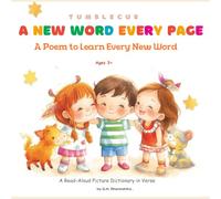 A New Word Every Page: A Poem to Learn Every New Word (A Read-Aloud Picture Dictionary in Verse)