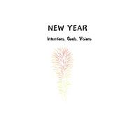 A New Year of Intentions and Reflections