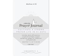 A New You Prayer Journal: Inspirational Guided Devotional to Strengthen Your Faith and Deepen Your Walk with God, Bible Notebook to Record Prayer, ... Reflection. Learn Scriptures as you pray.