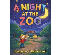 A Night at the Zoo: A Magical Bedtime Adventure with Zoo Animals for Kids Ages 3-8 (The Night Adventures Series)