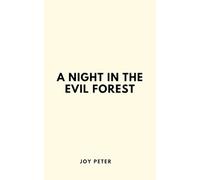 A Night in the Evil Forest