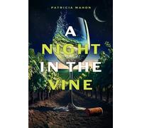A Night in the Vine