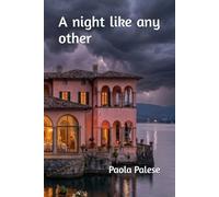 A NIGHT LIKE ANY OTHER