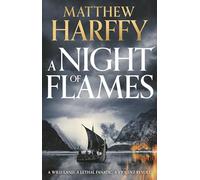 A Night of Flames: Volume 2 (A Time for Swords)