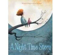 A Night Time Story
